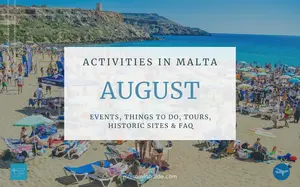Discover the fascinating activities in Malta August 2025, include the must-see sights & cultural festivals. Your amazing vacation has just begun!