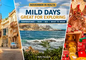 Planning a trip to Malta in November? See temperatures, rainfall, early and late November weather, what to wear, whether you can swim and what to expect.